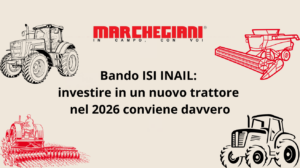 Marchegiani Trattori: Bando ISI INAIL 2026